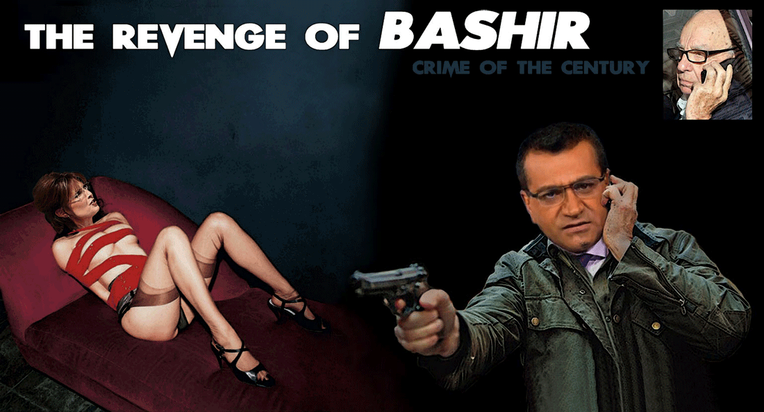 THE REVENGE OF BASHIR - CRIME OF THE CENTURY