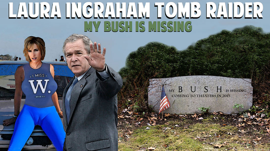 LAURA INGRAHAM TOMB RAIDER - MY BUSH IS MISSING