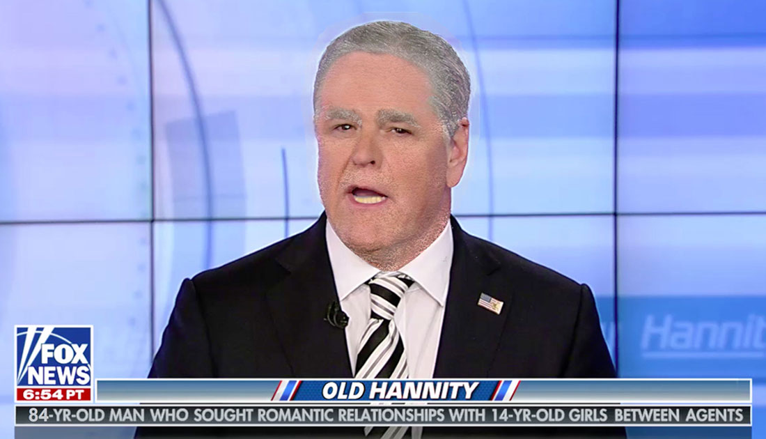 OLD HANNITY