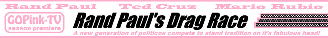 RAND PAUL'S DRAG RACE debuts on GOPink-TV.