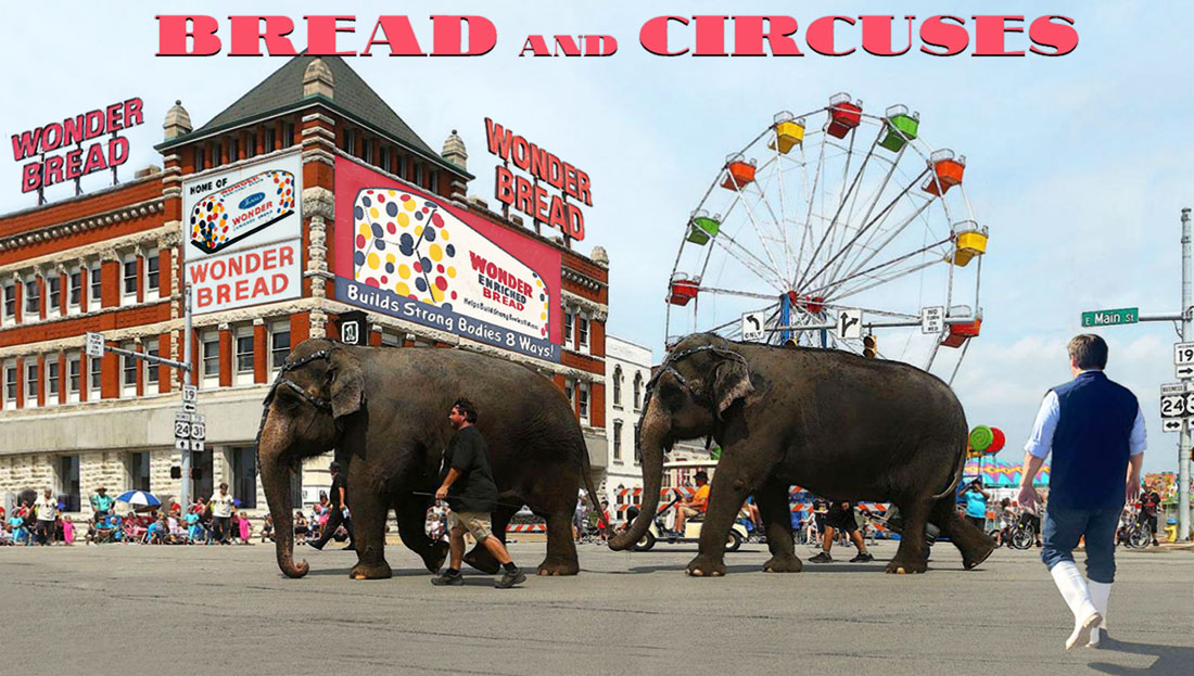 BREAD AND CIRCUSES