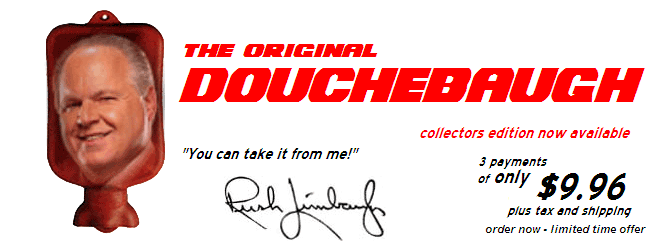 The
      Original Douchebaugh!