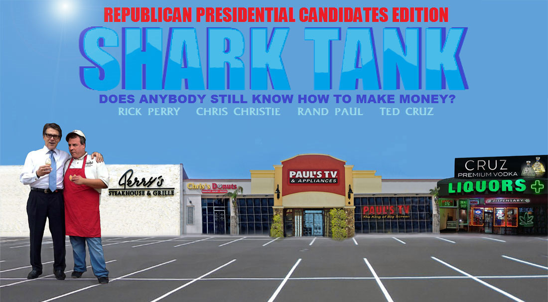 SHARK TANK - REPUBLICAN PRESIDENTIAL CANDIDATES EDITION