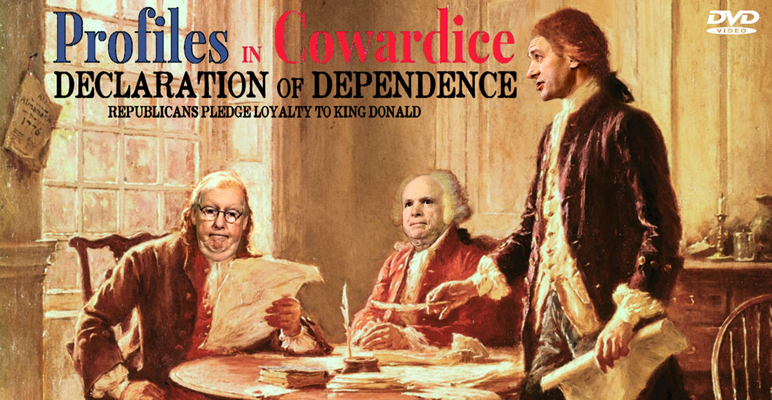 PROFILES IN COWARDICE - DECLARATION OF DEPENDENCE