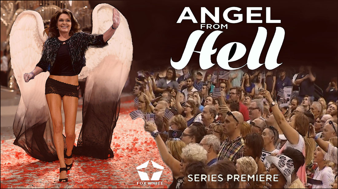SARAH PALIN IN ANGEL FROM HELL