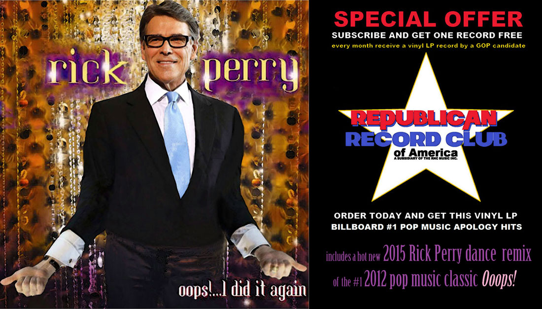 RICK PERRY - OOPS I DID IT AGAIN