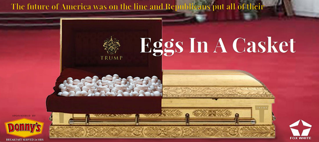 EGGS IN A CASKET