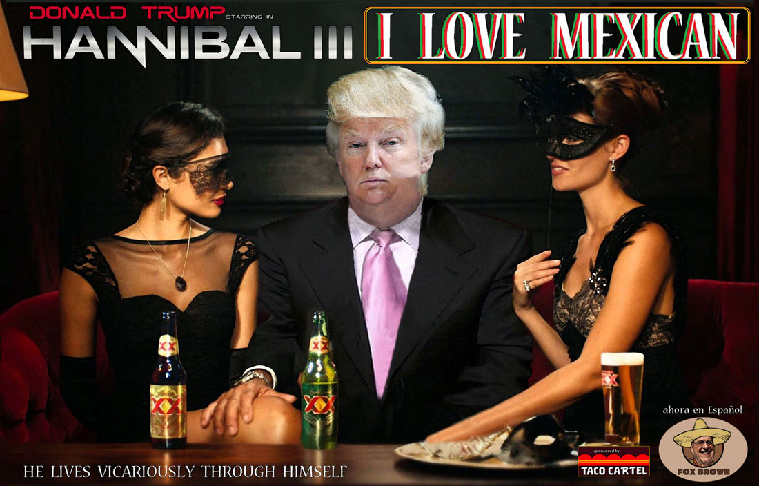 HANNIBAL III - I LOVE MEXICAN