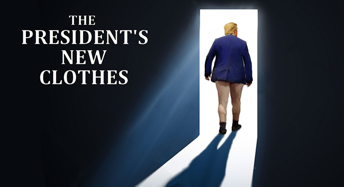THE PRESIDENT'S NEW CLOTHES