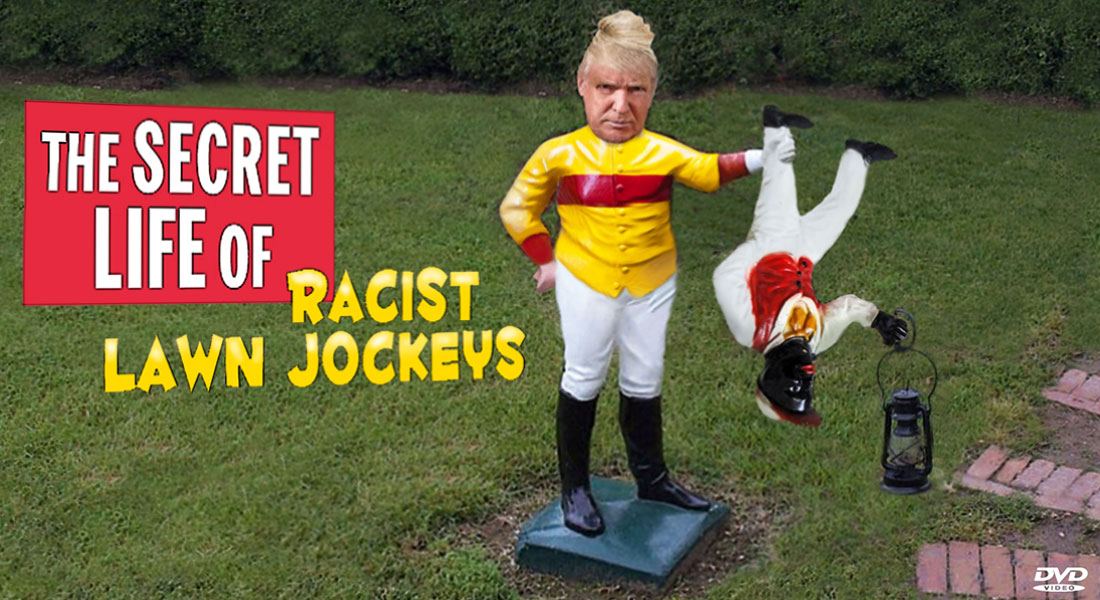 THE SECRET LIFE OF RACIST LAWN JOCKEYS